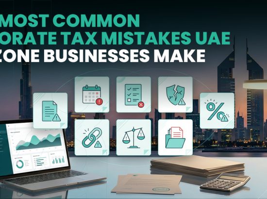 The 7 Most Common Corporate Tax Mistakes UAE Free Zone Businesses Make: Avoiding the 5-Year Disqualification The 7 Most Common Corporate Tax Mistakes UAE Free Zone Businesses Make: Avoiding the 5-Year Disqualification