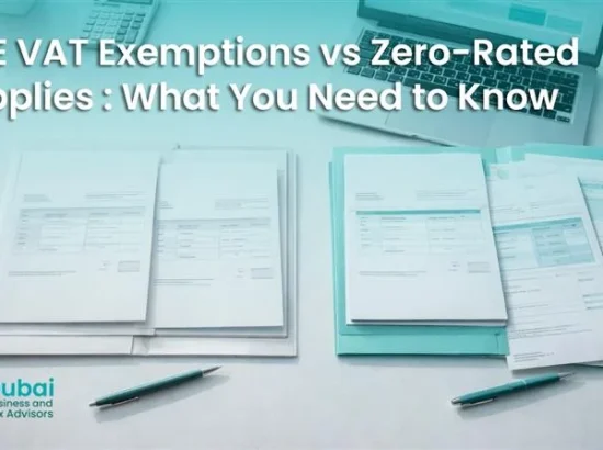 UAE VAT Exemptions and Zero-Rated Supplies: What You Need to Know UAE VAT Exemptions and Zero-Rated Supplies: What You Need to Know