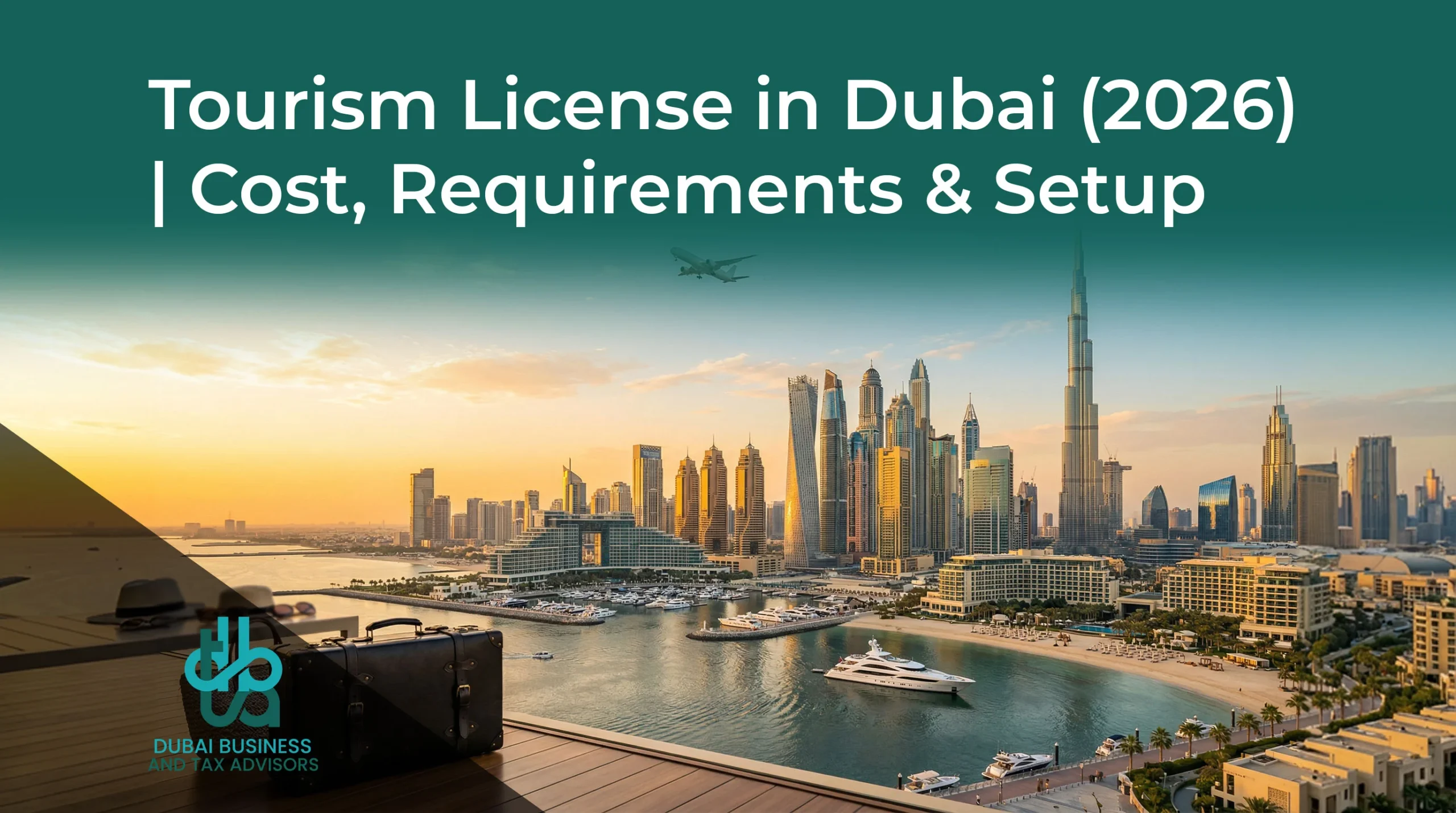 Tourism License in Dubai (2026) Cost, Requirements & Setup