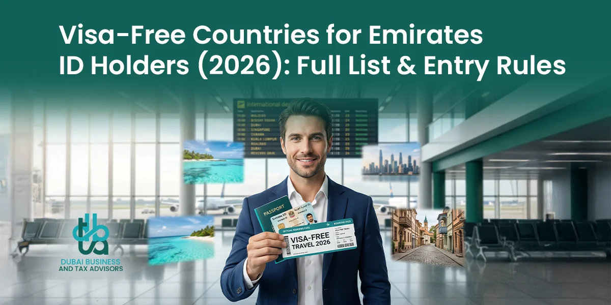 Visa-Free Countries for Emirates ID Holders (2026) Full List, Rules, and Travel Requirements